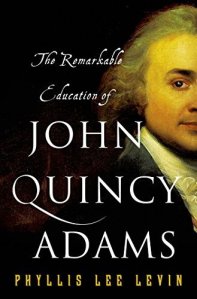 Book cover of The Education of John Quincy Adams